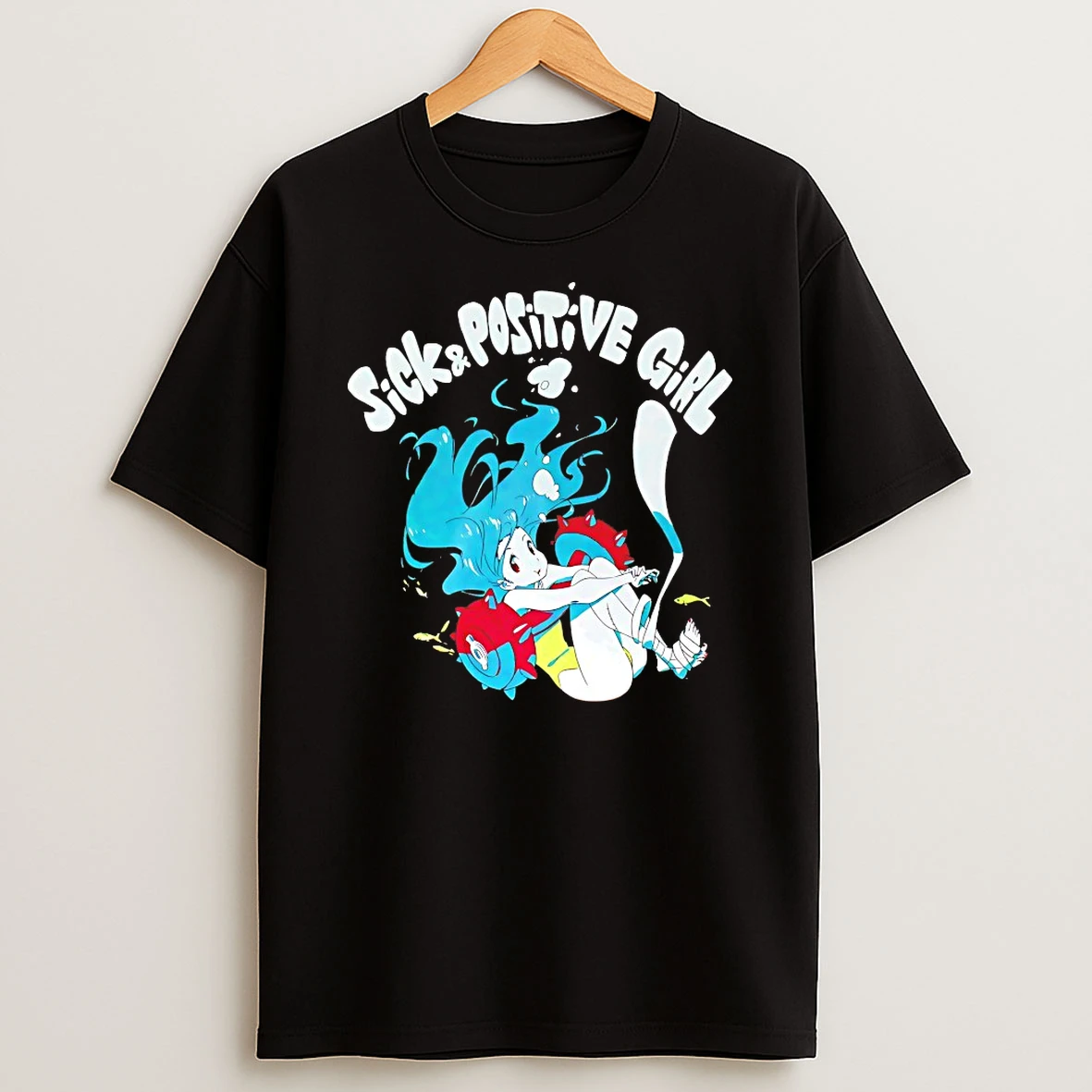 Sick And Positive Girl Shirts
