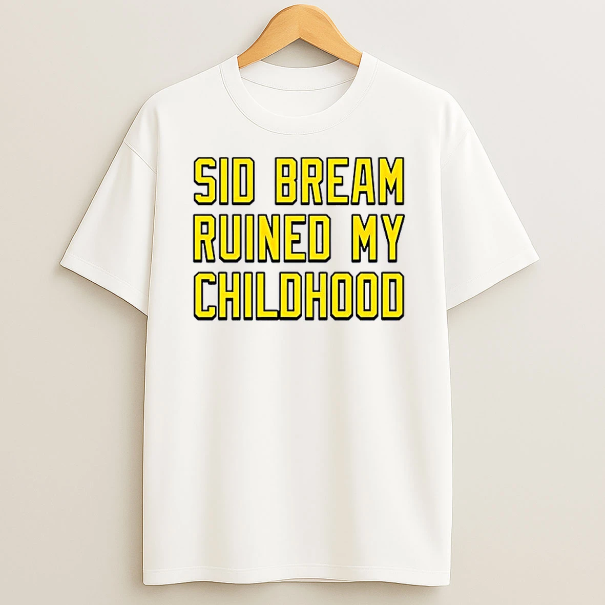 Sid Bream Ruined My Childhood Shirts