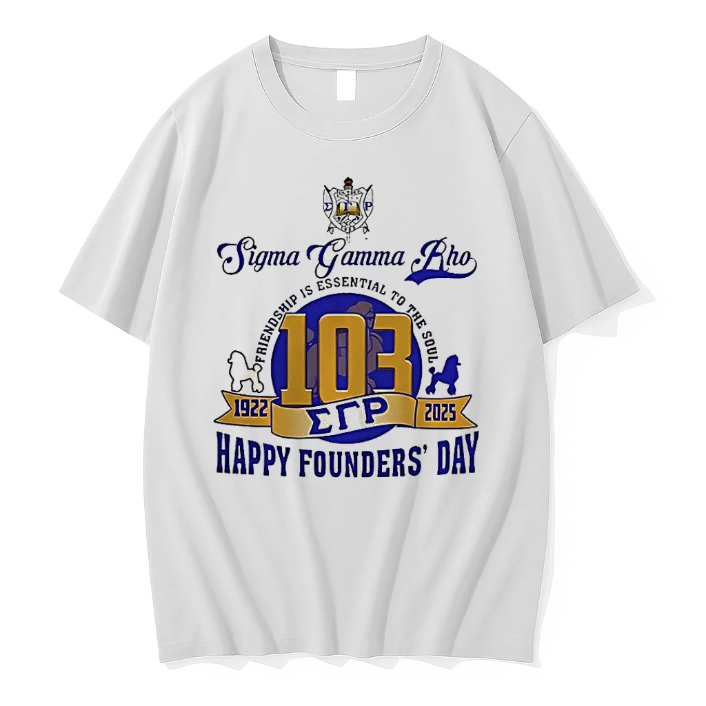 Sigma Gamma Rho 103 Years 1922 2025 Happy Founders Day Friendship Is Essential To The Soul Shirts