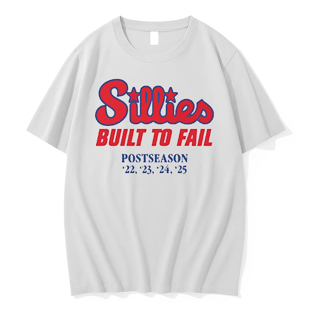 Sillies Built For Fail Phillies Postseason Shirts