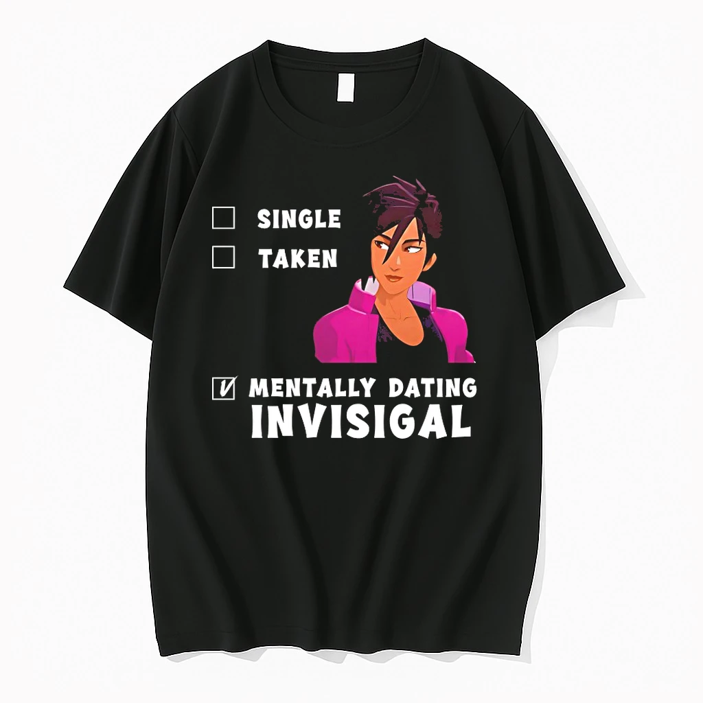 Single Taken Mentally Dating Invisigal Shirts