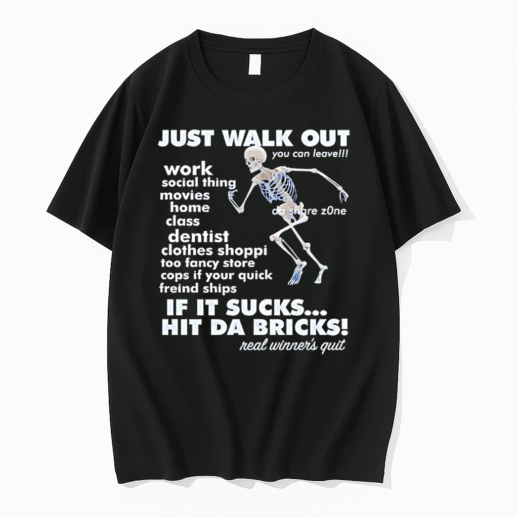 Skeleton Just Walk Out Hit Da Bricks Shirts