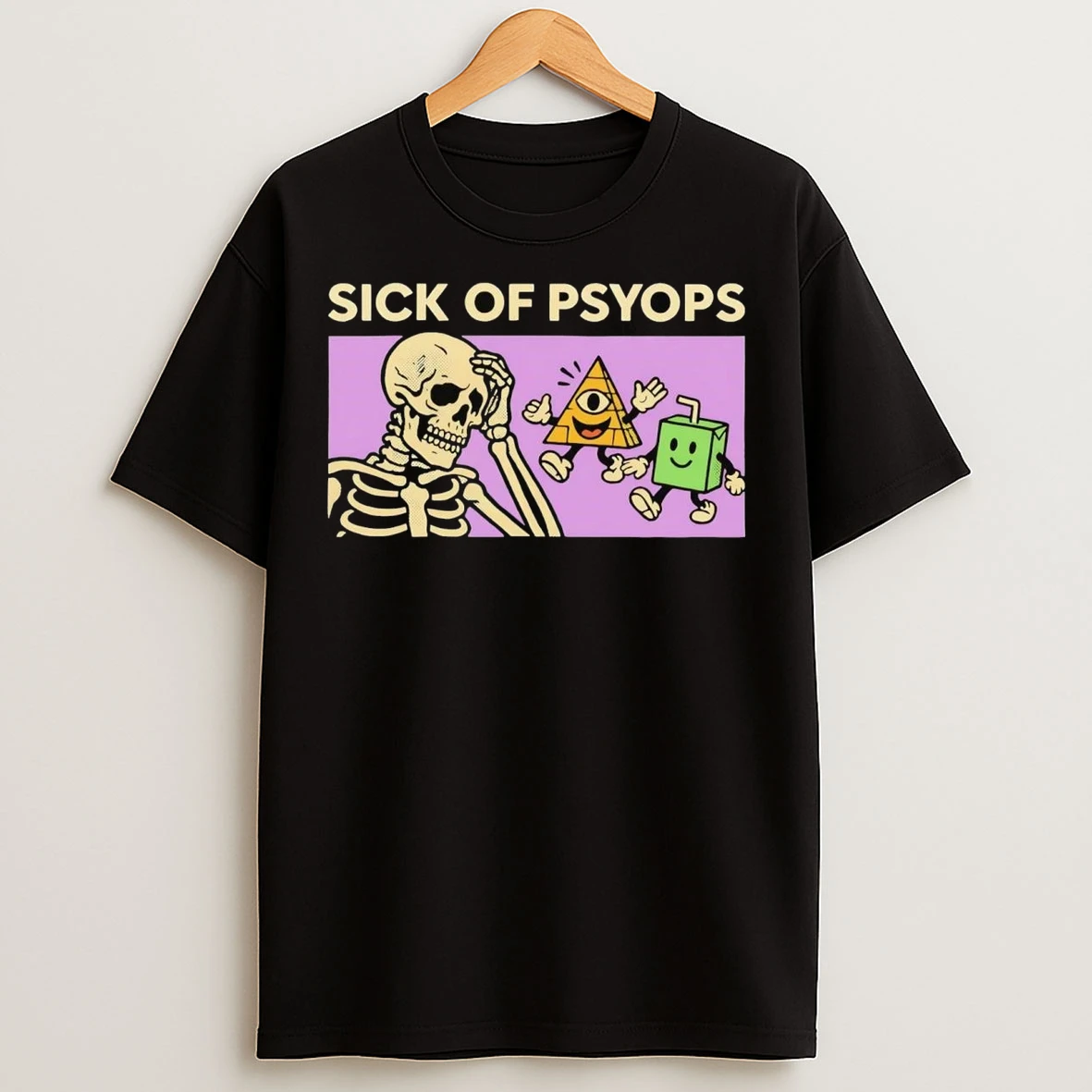Skeleton Sick Of Psyops T Shirts