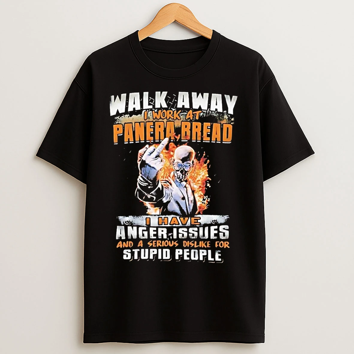 Skeleton Walk Away I Work At Panera Bread I Have Anger Issues T Shirts