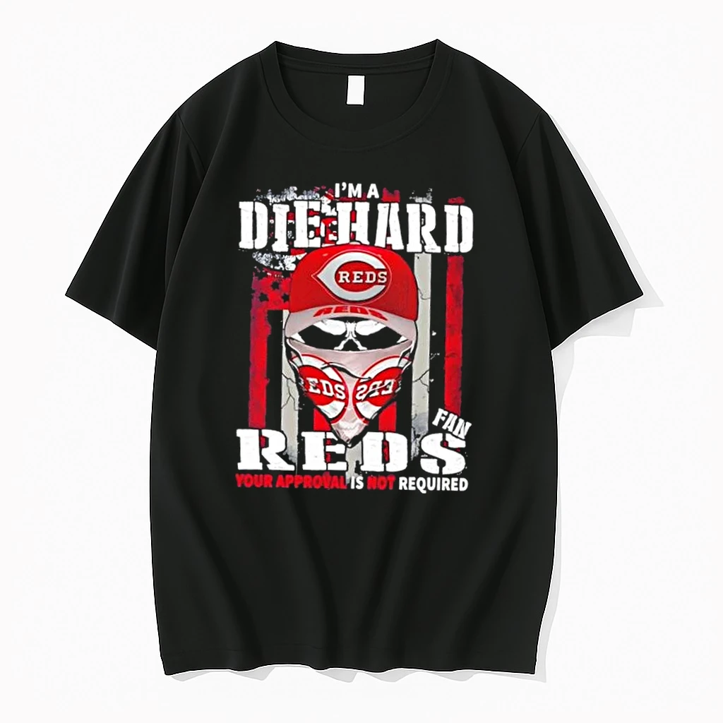 Skull Im A Die Hard Cincinnati Reds Fan Your Approval Is Not Required Us Flag Shirts