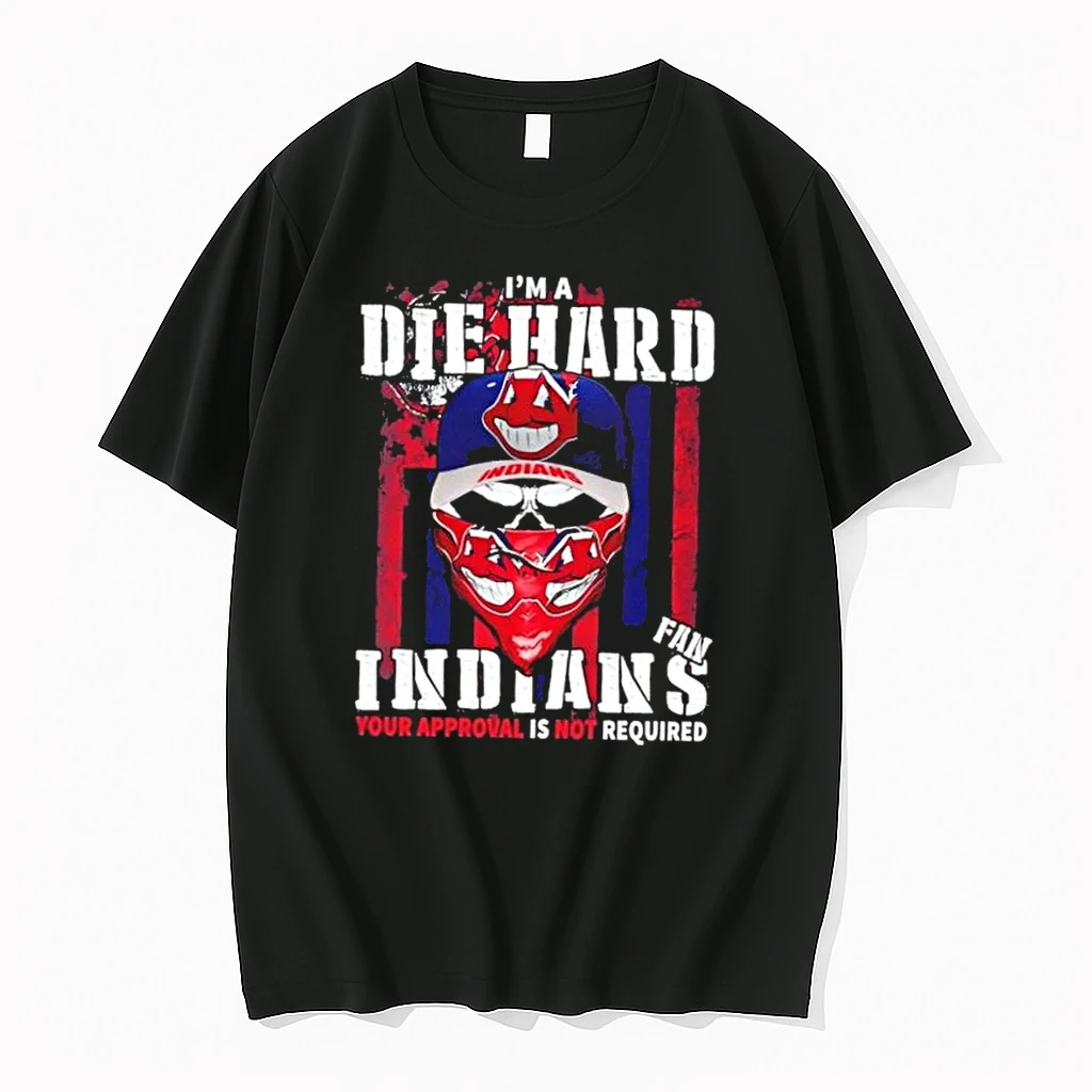 Skull Im A Die Hard Cleveland Indians Fan Your Approval Is Not Required Us Flag Shirts
