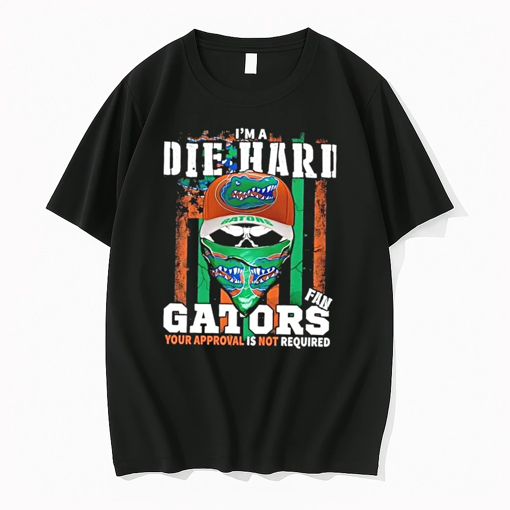 Skull Im A Die Hard Florida Gators Fan Your Approval Is Not Required Shirts