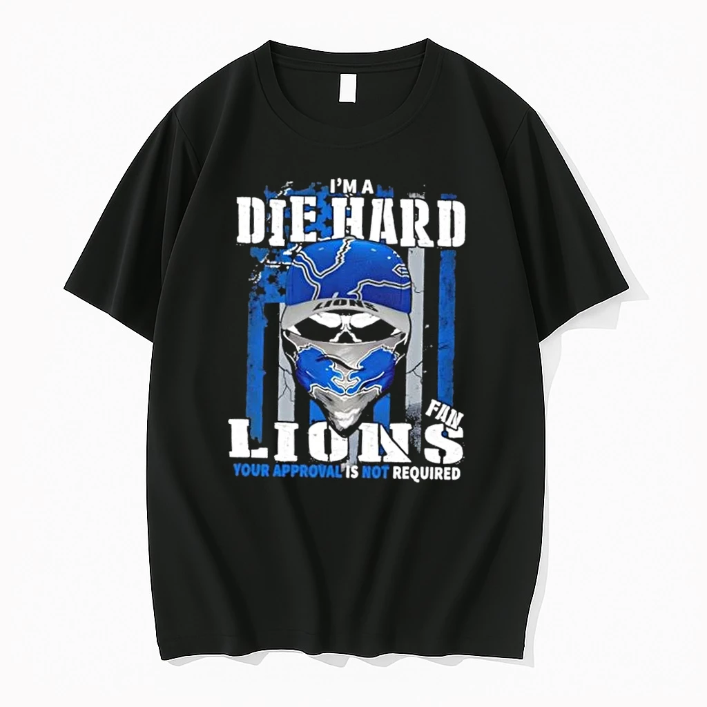 Skull Im Die Hard Detroit Lions Fan Your Approval Is Not Required Shirts