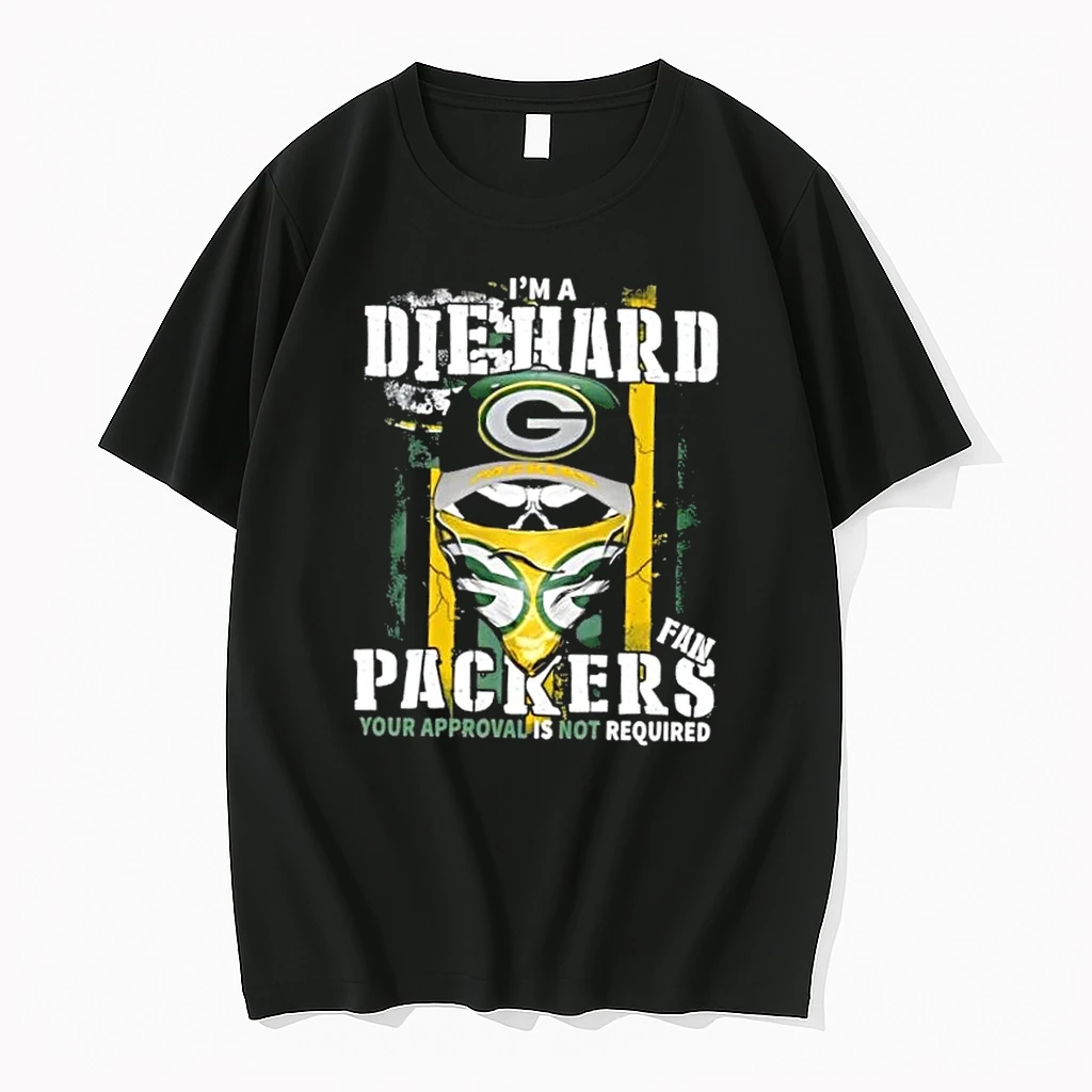 Skull Im Die Hard Green Bay Packers Fan Your Approval Is Not Required Shirts