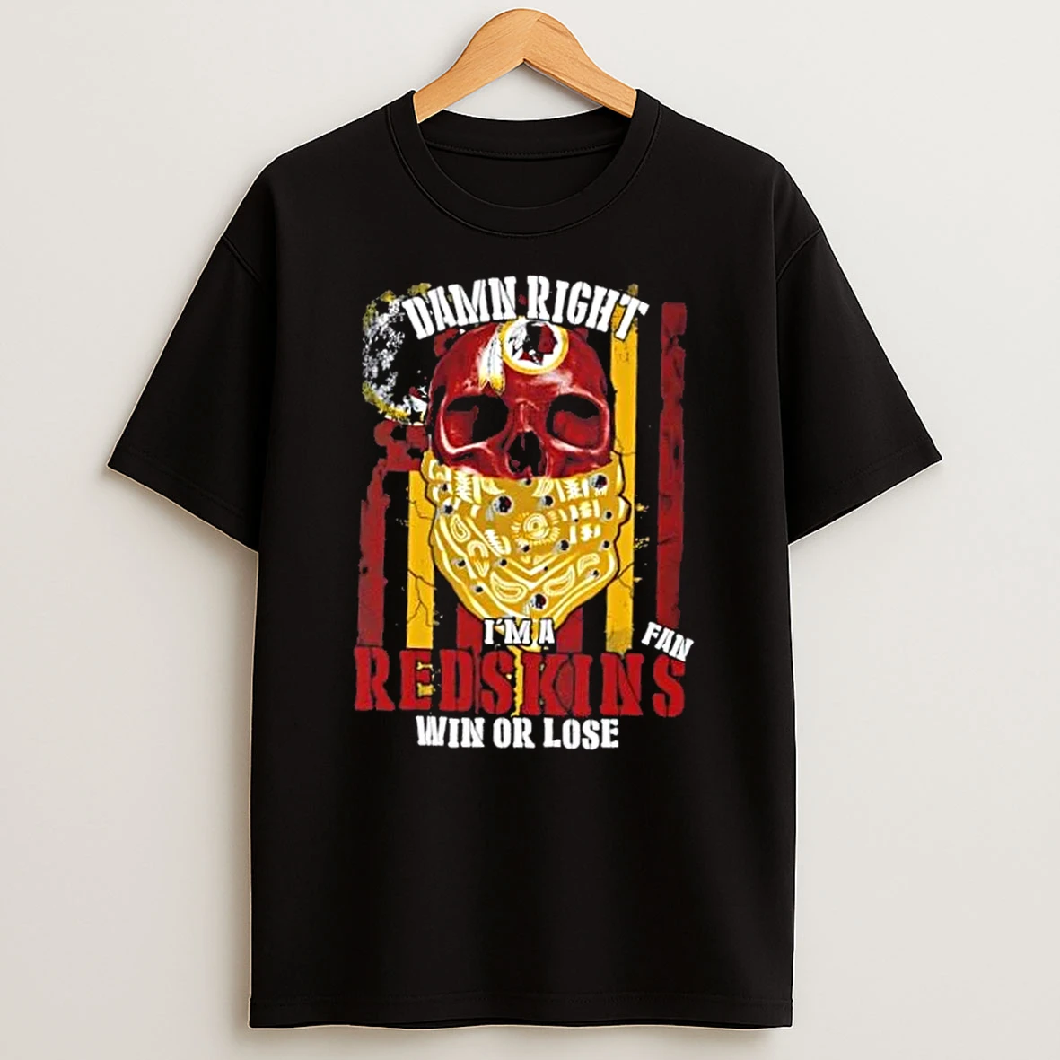 Skull Damn Right Im A Washington Redskins Fan Win Or Lose Us Flag Shirts