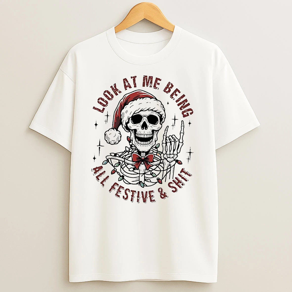 Skull Look At Me Being All Festive And Shit Christmas T Shirts