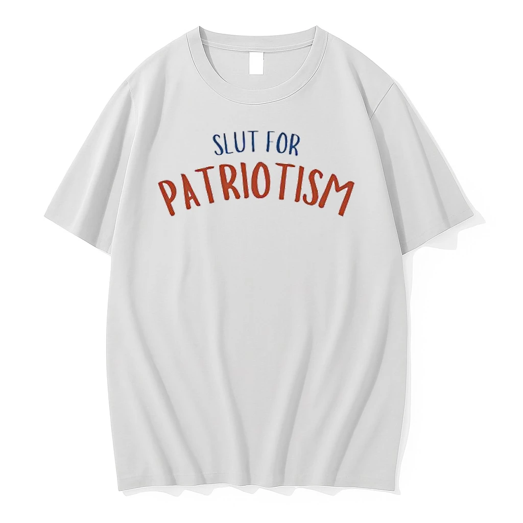 Slut For Patriotism Shirts