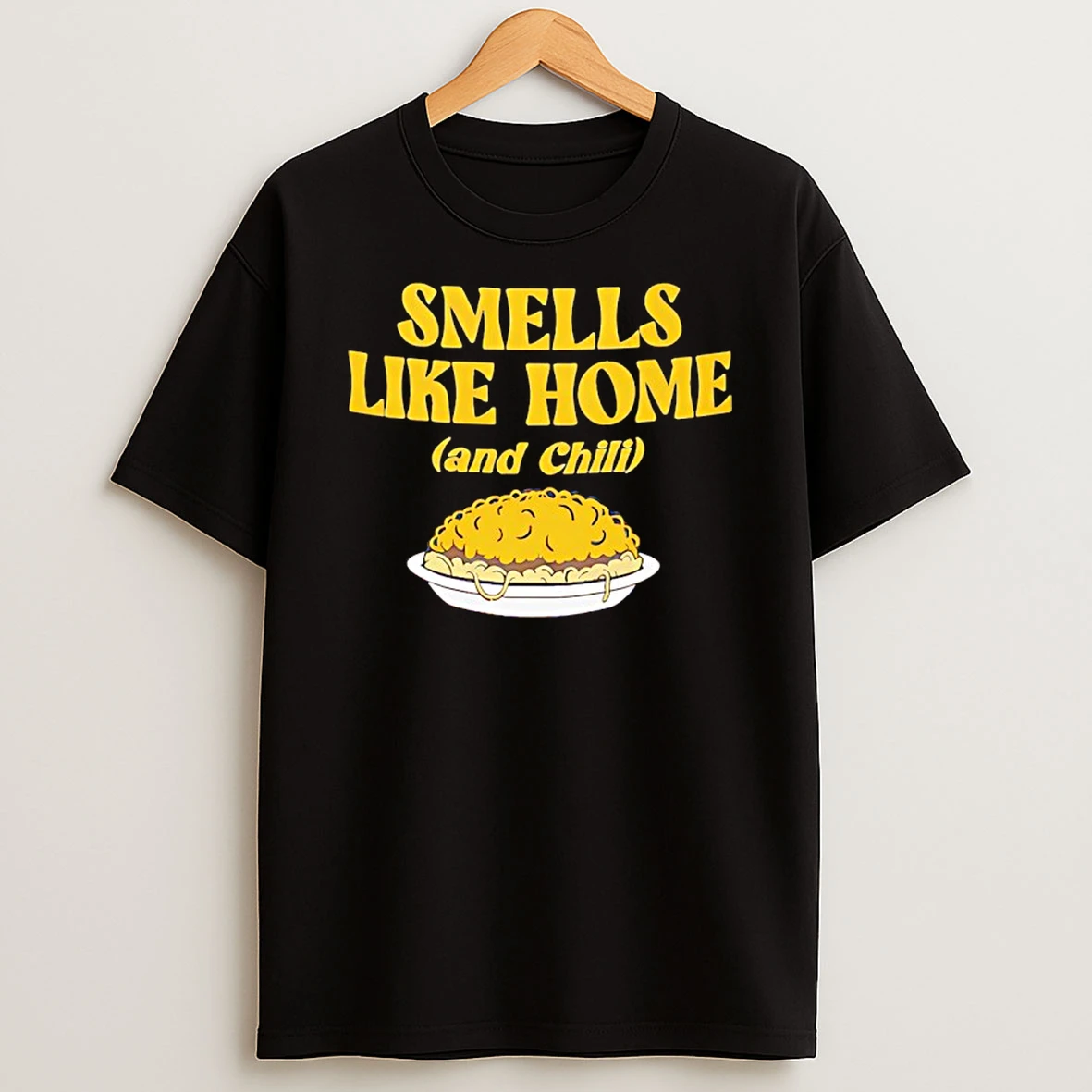 Smells Like Home And Chili Shirts