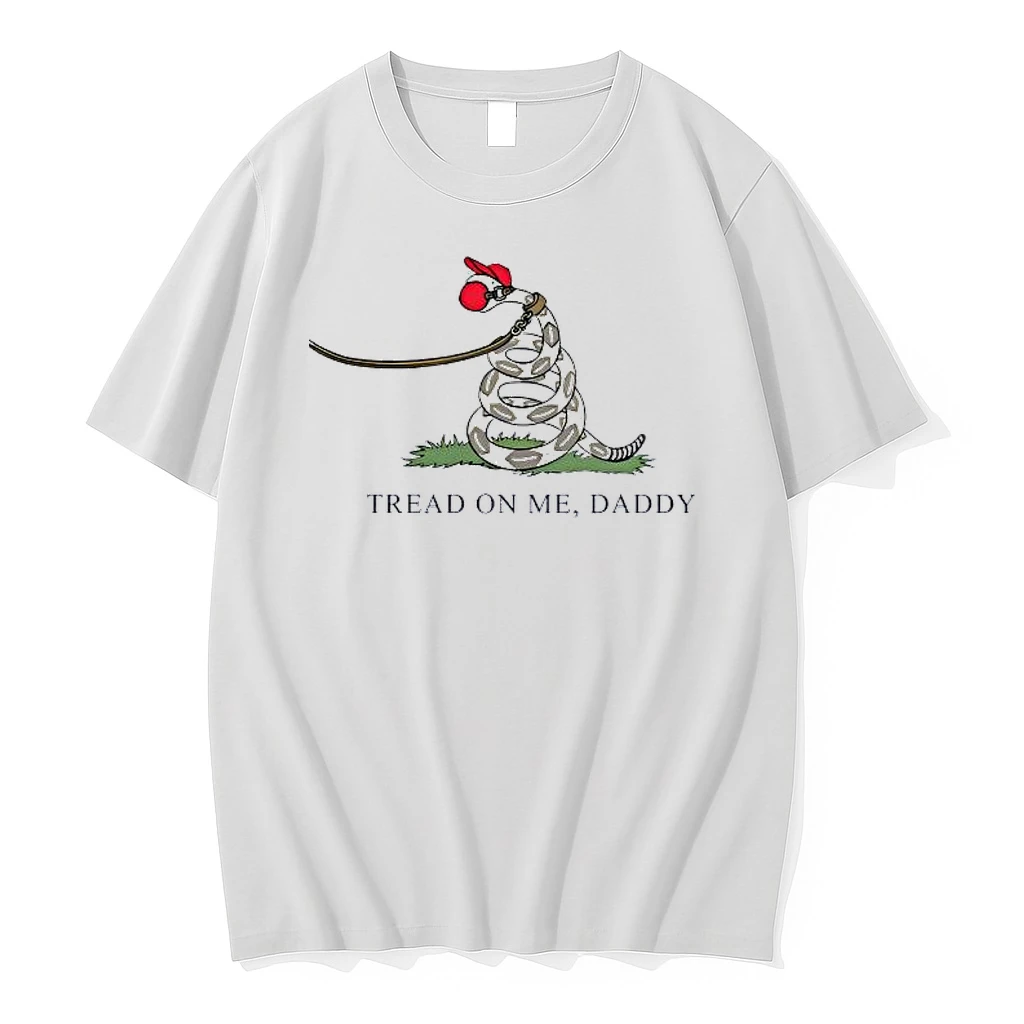 Snake Tread On Me Daddy Shirts