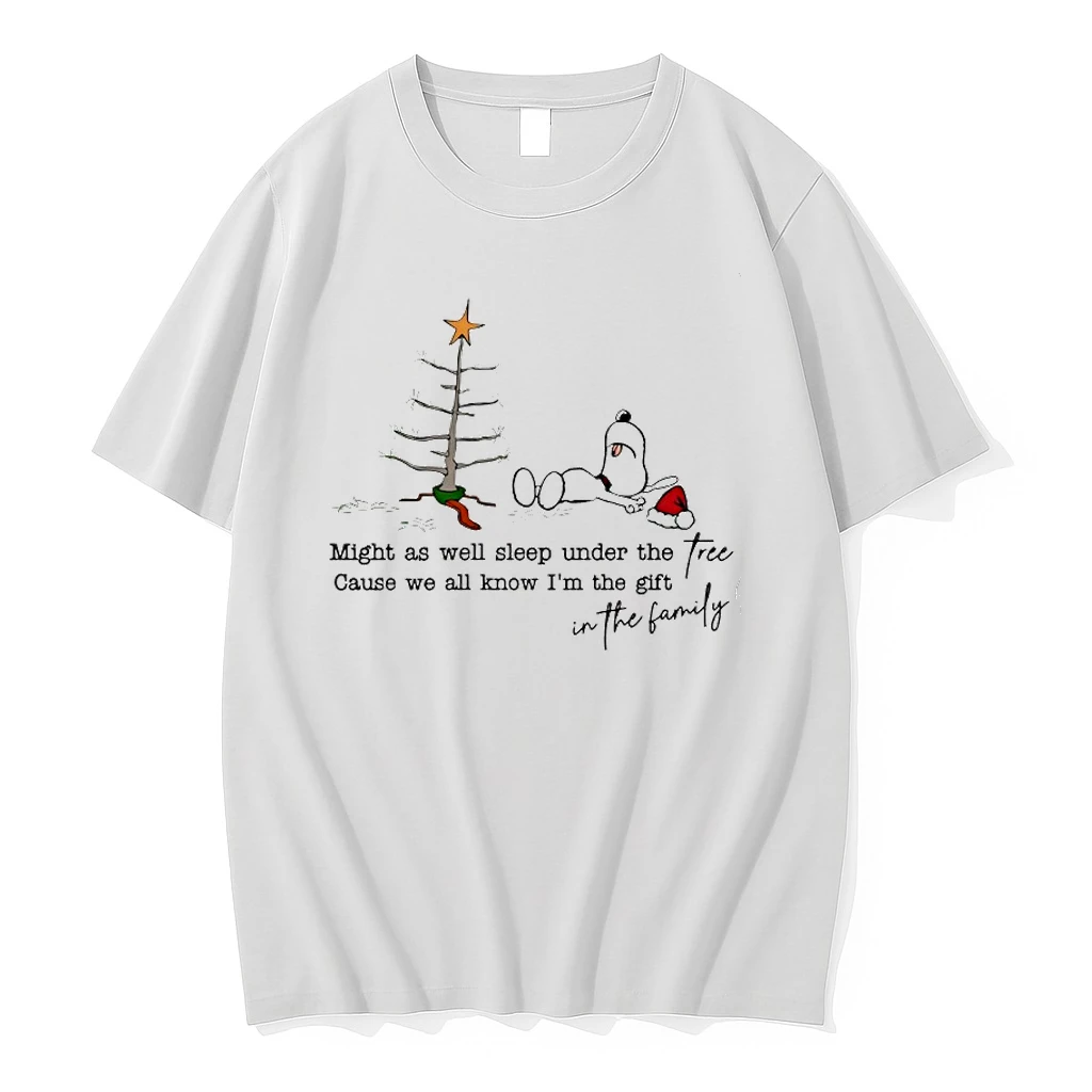 Snoopy Christmas Might As Well Sleep Under The Cause We All Know Im The Gift Free Gift In The Family Shirts