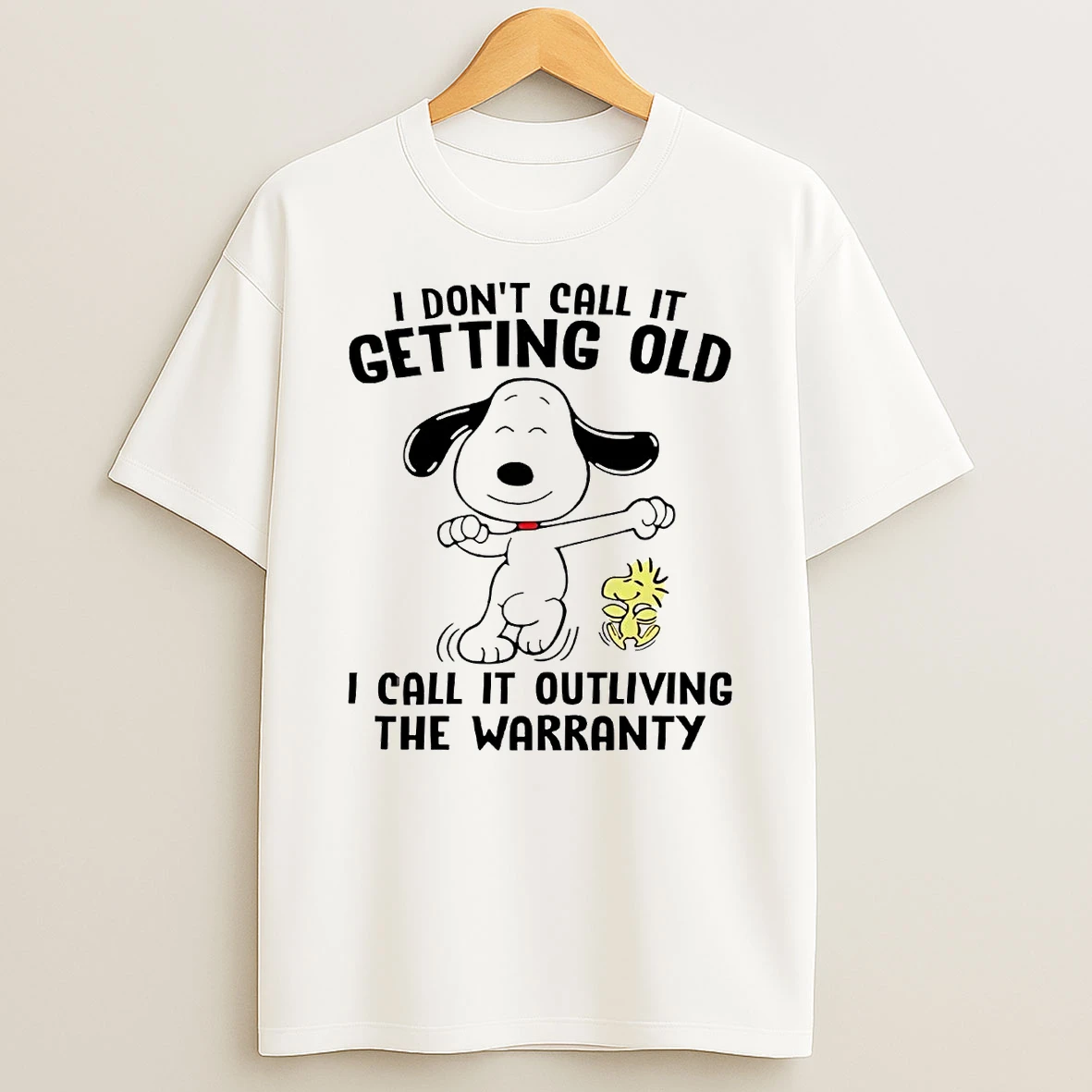 Snoopy I Dont Call It Getting Old I Call It Outliving The Warranty Shirts