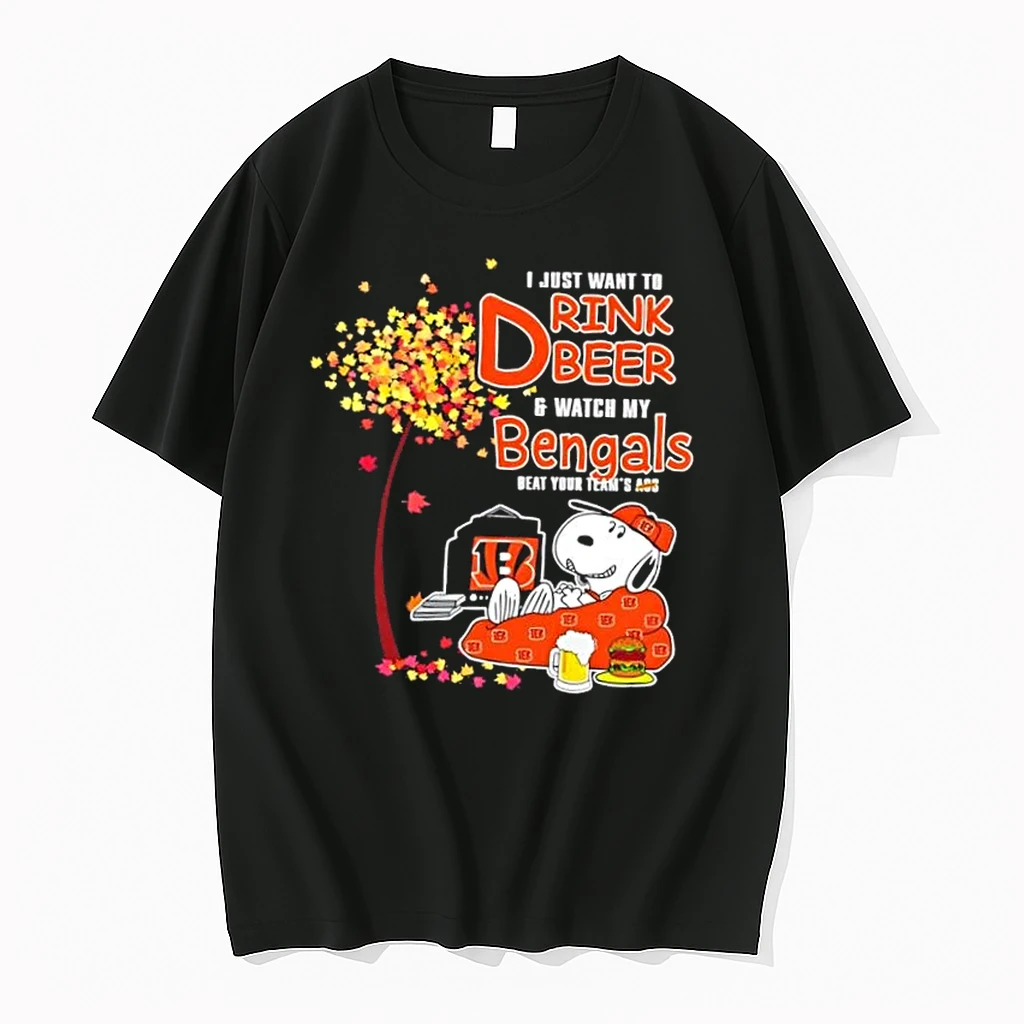 Snoopy I Just Want To Drink Beer And Watch My Cincinnati Bengals Beat Your Teams Ass Shirts
