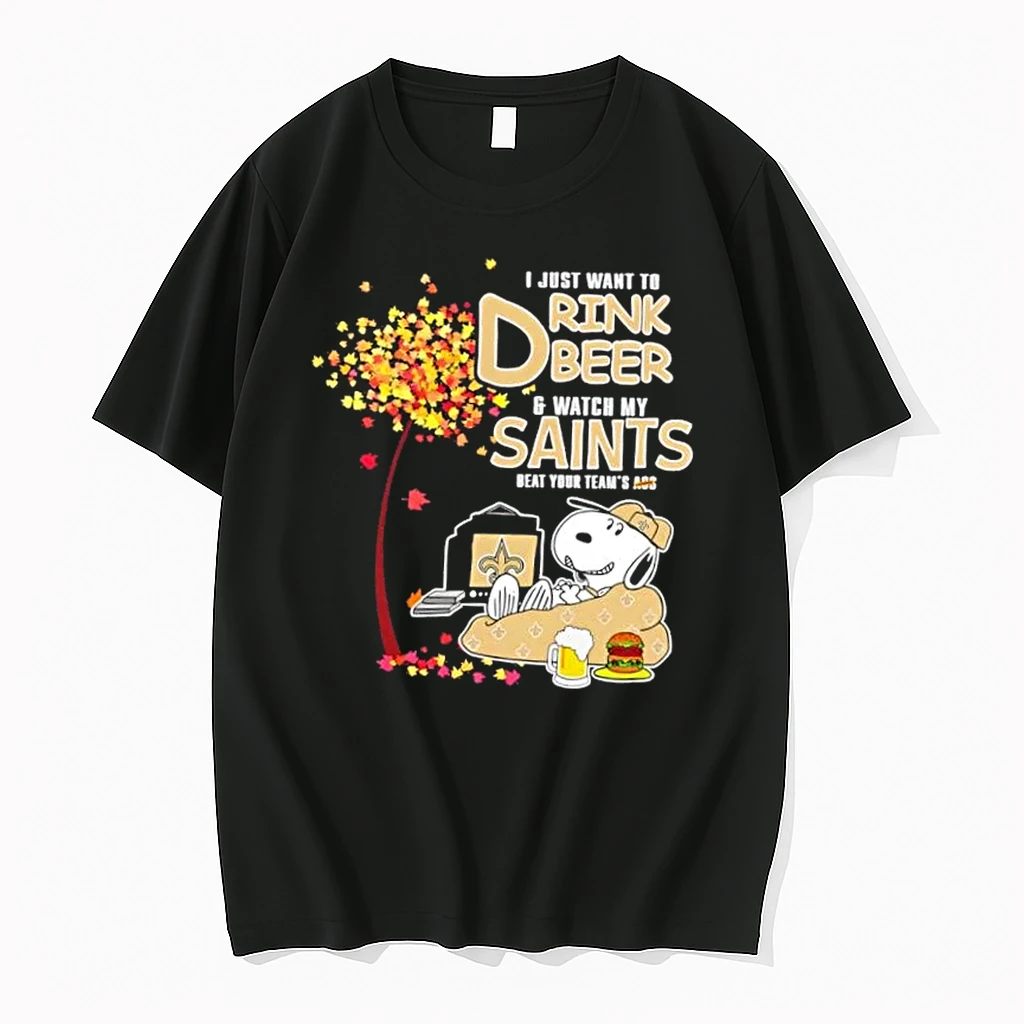Snoopy I Just Want To Drink Beer And Watch My New Orleans Saints Beat Your Teams Ass Shirts