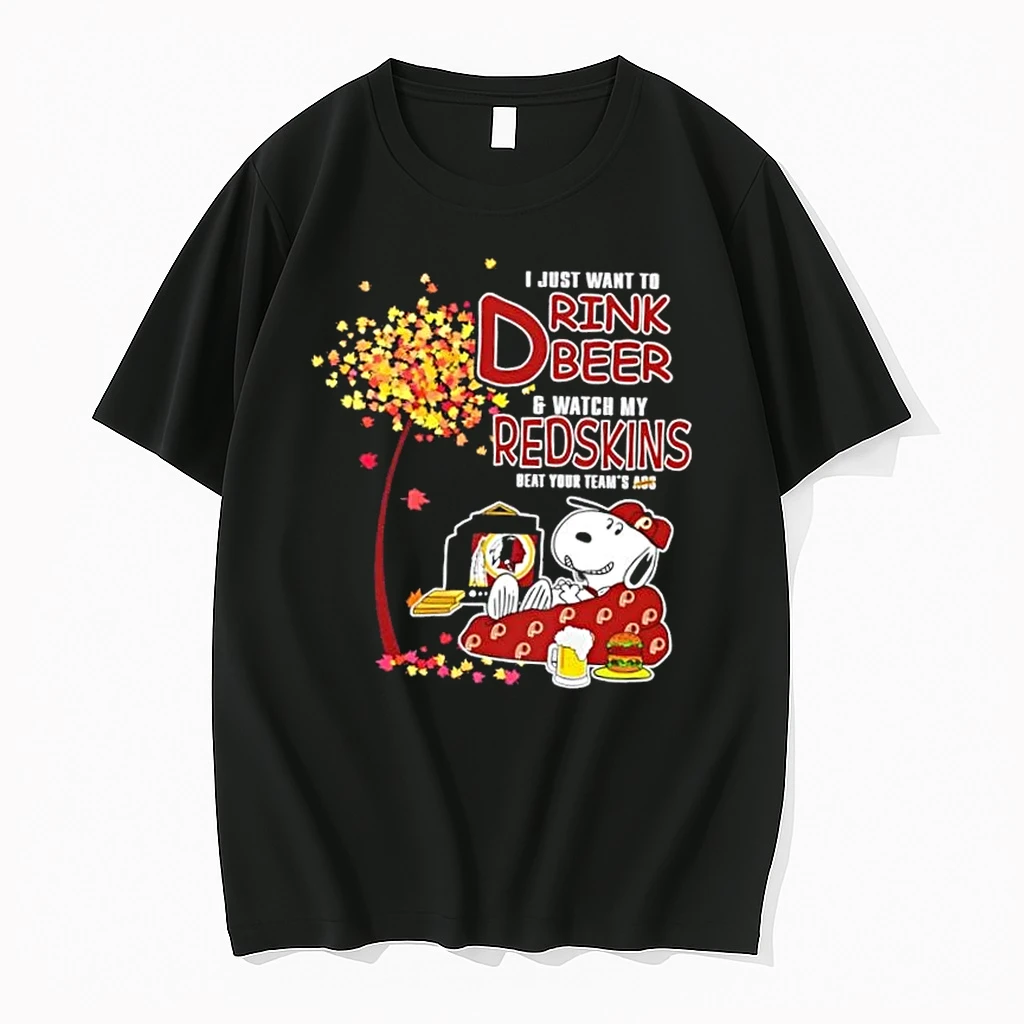 Snoopy I Just Want To Drink Beer And Watch My Washington Redskins Beat Your Teams Ass Shirts