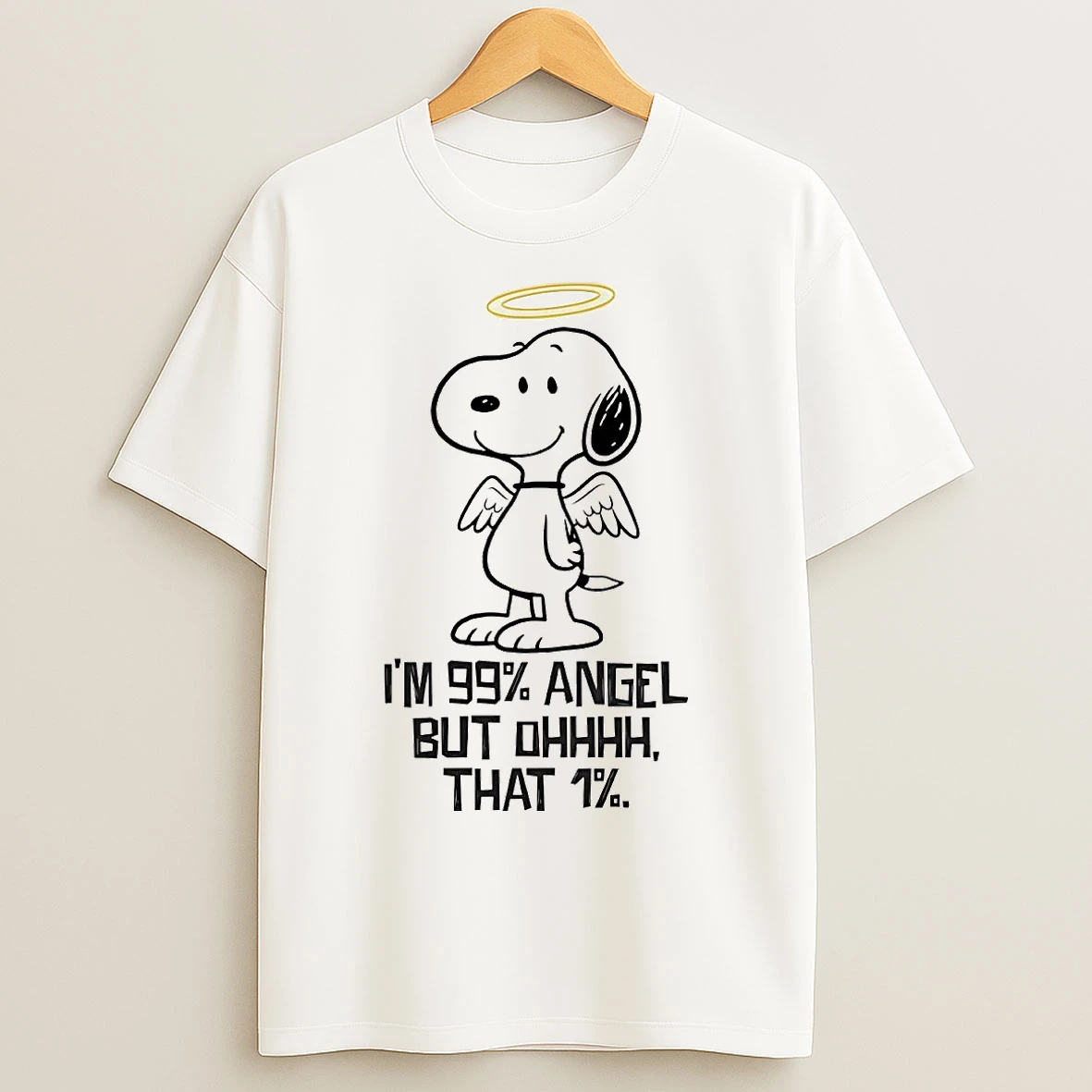 Snoopy Im 99 Angel But Oh That 1 T Shirts