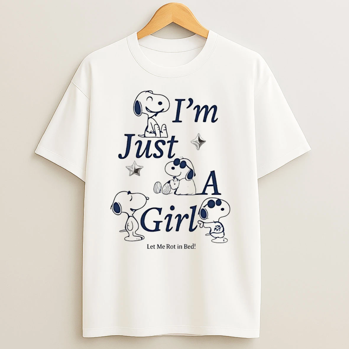 Snoopy Im Just A Girl Let Me Rot In Bed T Shirts