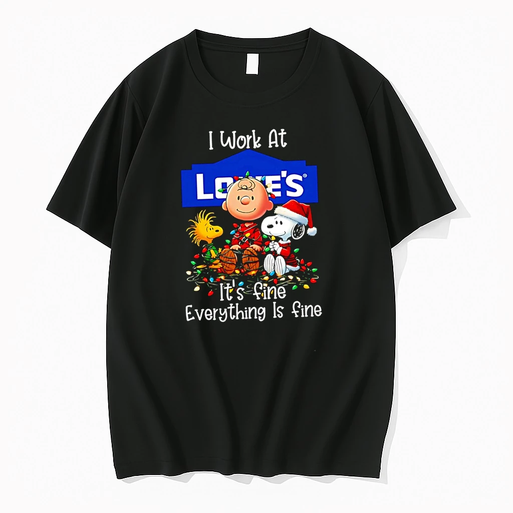 Snoopy Peanuts I Work At Lowes Its Fine Everything Is Fine Christmas Shirts