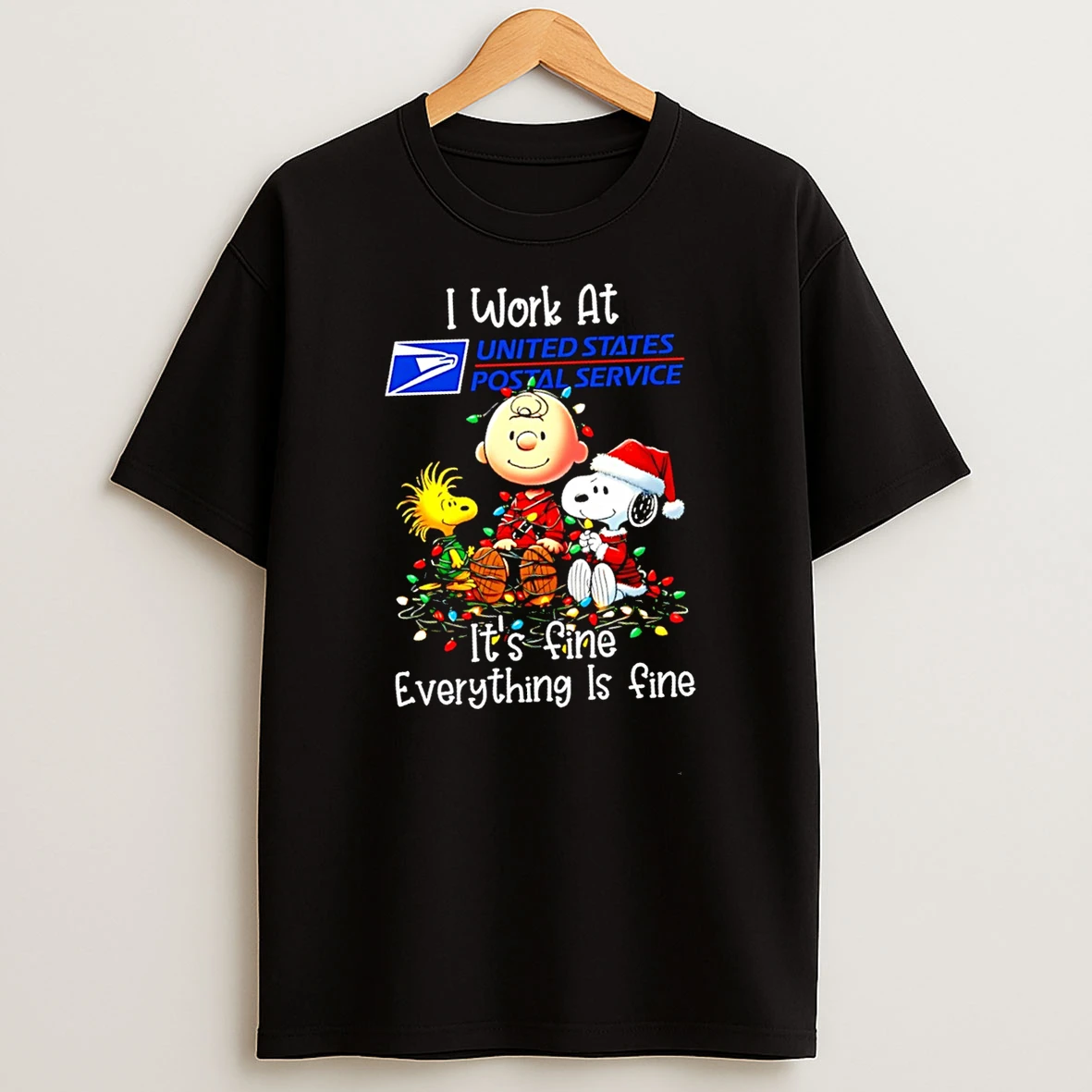 Snoopy Peanuts I Work At Usps Its Fine Everything Is Fine Christmas Shirts