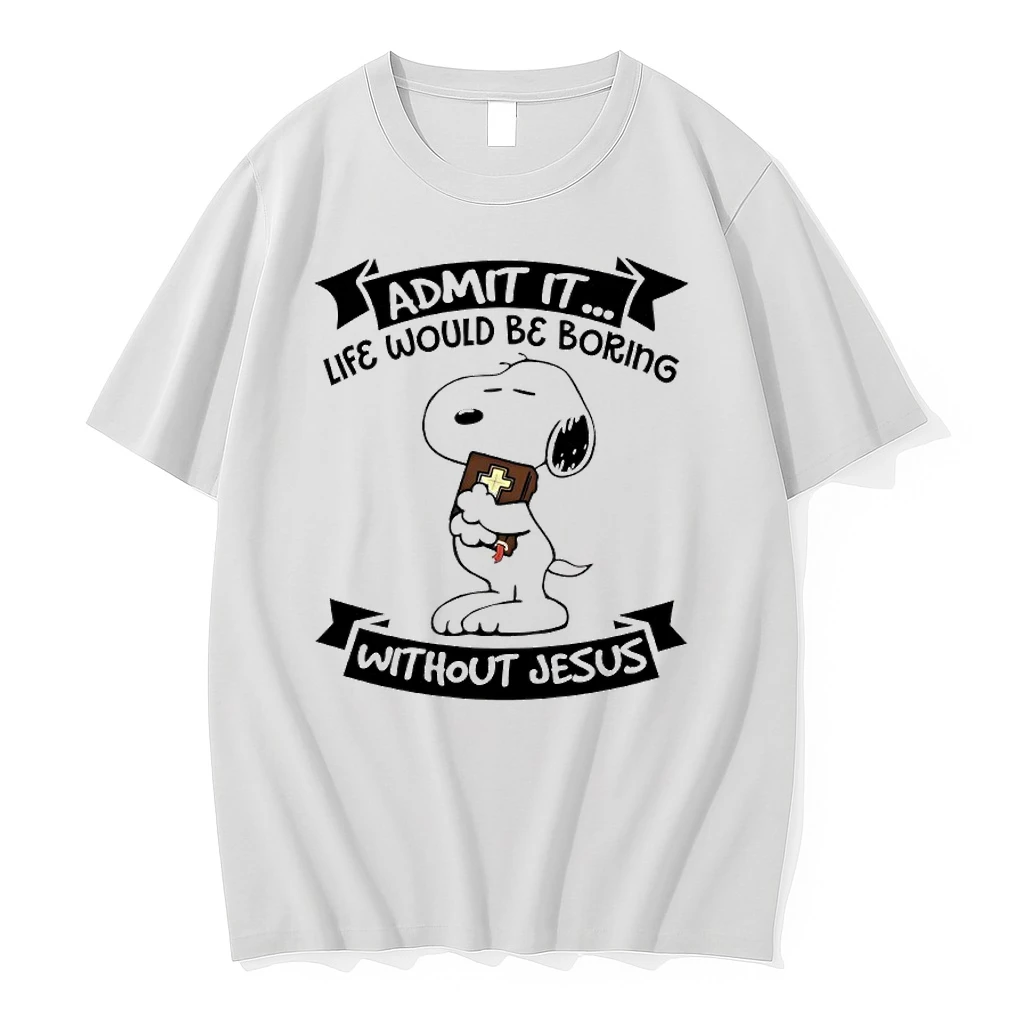 Snoopy Admit It Life Would Be Boring Without Jesus Shirts