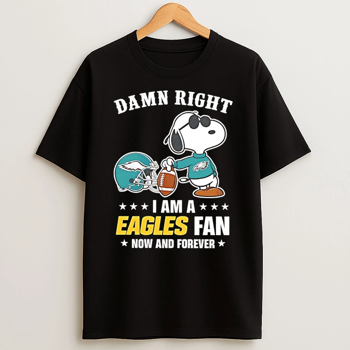 Snoopy Damn Right I Am A Philadelphia Eagles Fan Now And Forever Shirts