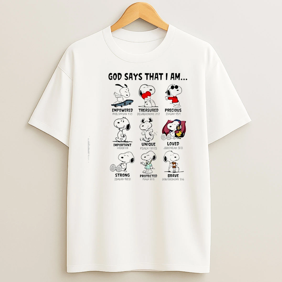 Snoopy God Says That I Am T Shirts