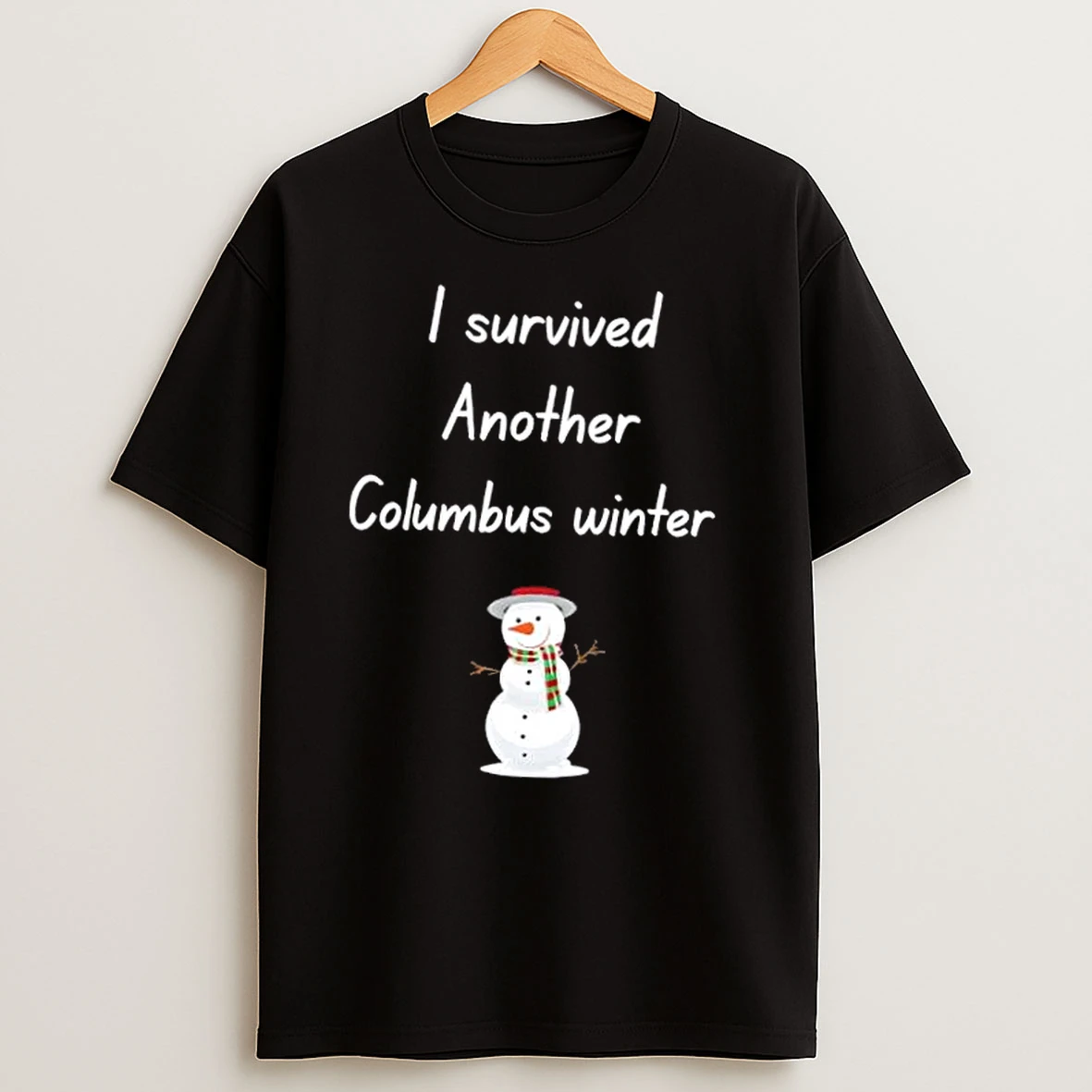 Snowman Christmas I Survived Another Columbus Winter T Shirts