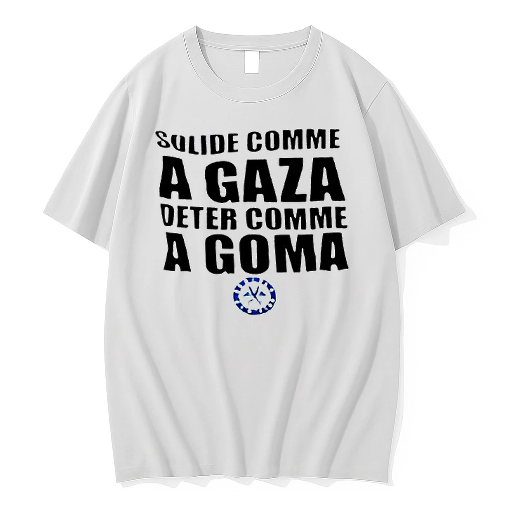 Solid As In Gaza Determined As In Goma Shirts