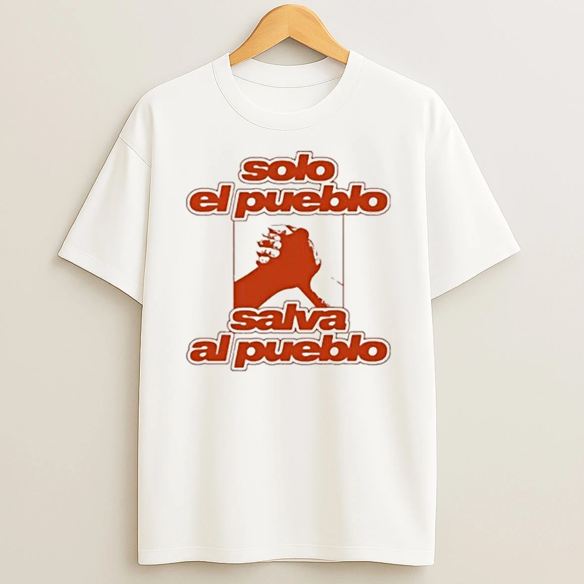 Solo El Pueblo Salva Al Pueblo 2025 Shirts