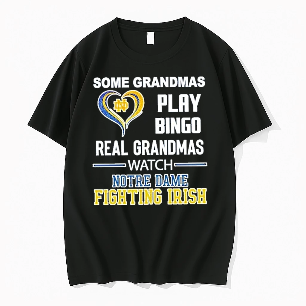 Some Grandmas Play Bingo Real Grandmas Watch Notre Dame Fighting Irish Shirts