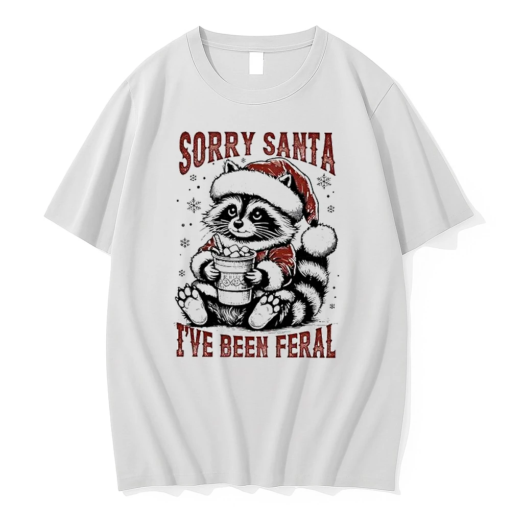 Sorry Santa I Have Been Feral Raccoon Christmas Shirts