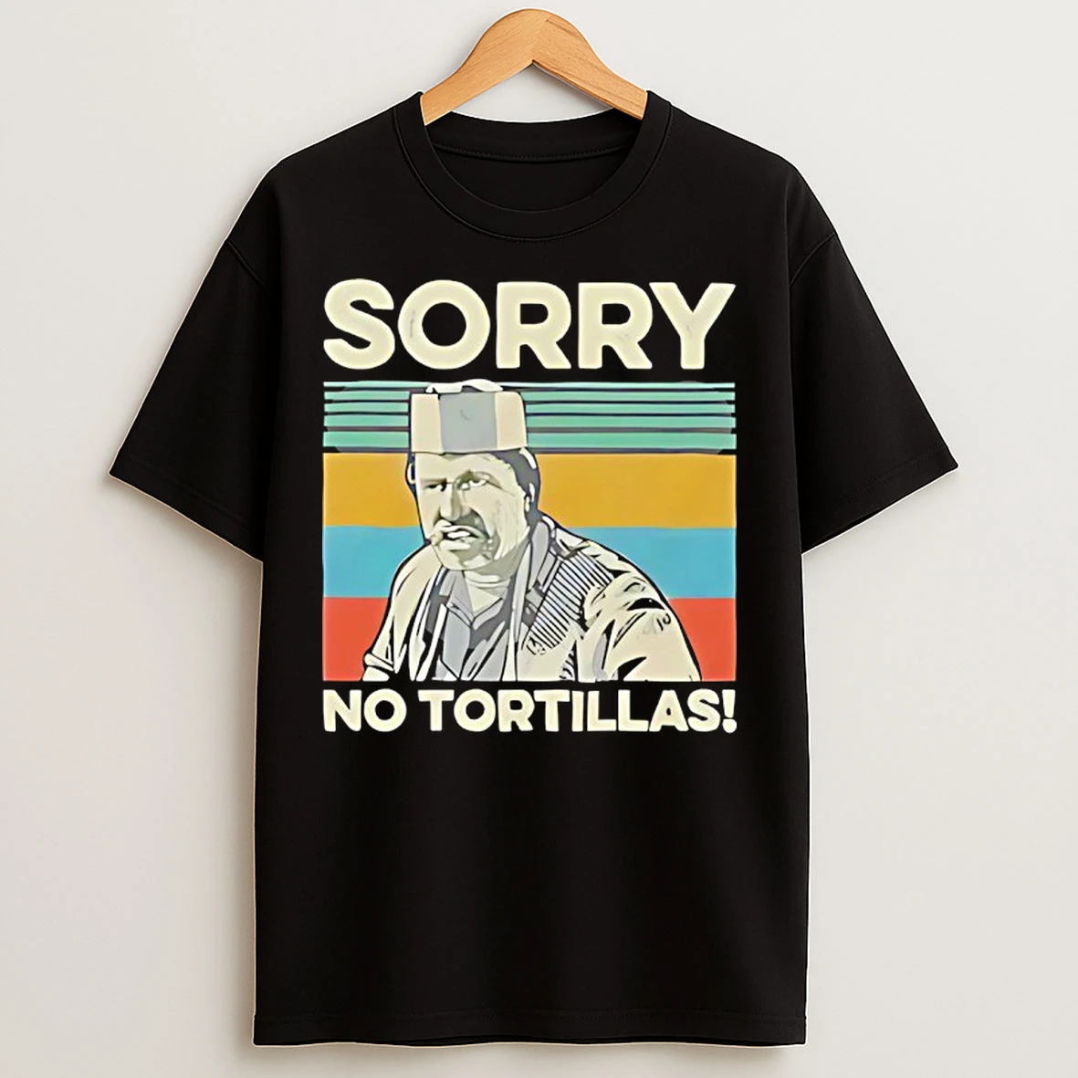 Sorry No Tortillas Vintage T Shirts
