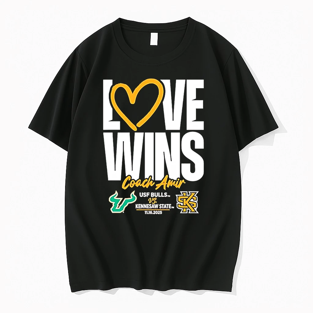 South Florida Bulls Vs Kennesaw State Owls Love Wins Coach Amir 2025 Shirts