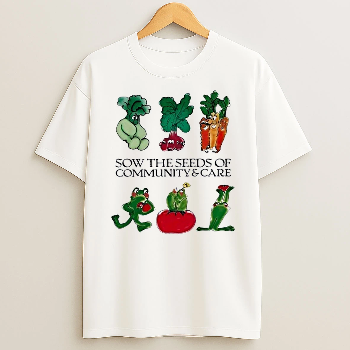 Sow The Seeds Of Community Care Shirts