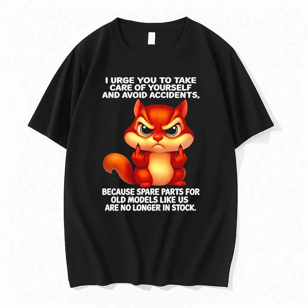 Squirre I Urge You To Take Care Of Yourself And Avoid Accidents Shirts