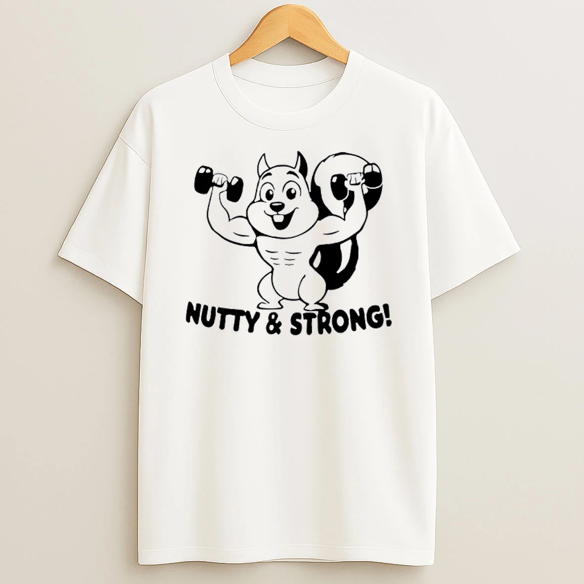 Squirrel Muscle Nutty And Strong Shirts