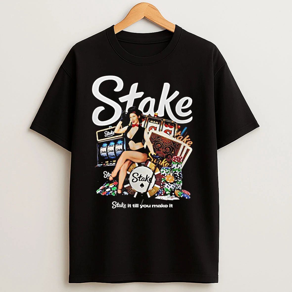Stake It Till You Make It T Shirts