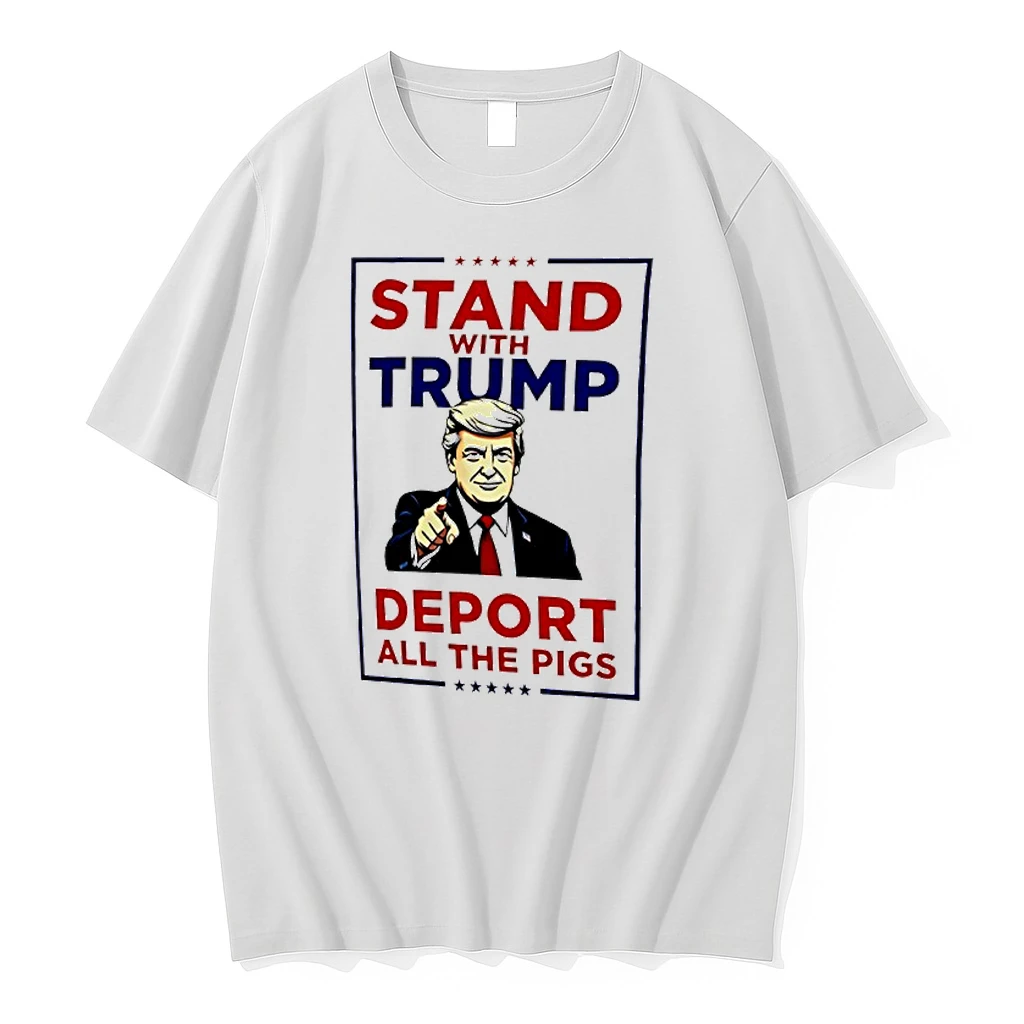 Stand With Trump Deport All The Pigs Shirts