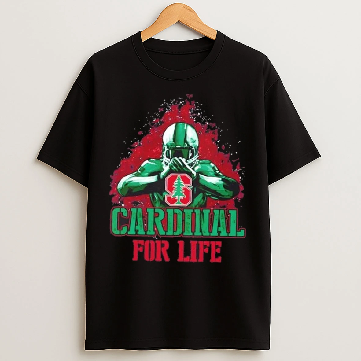 Stanford Cardinal Football For Life T Shirts