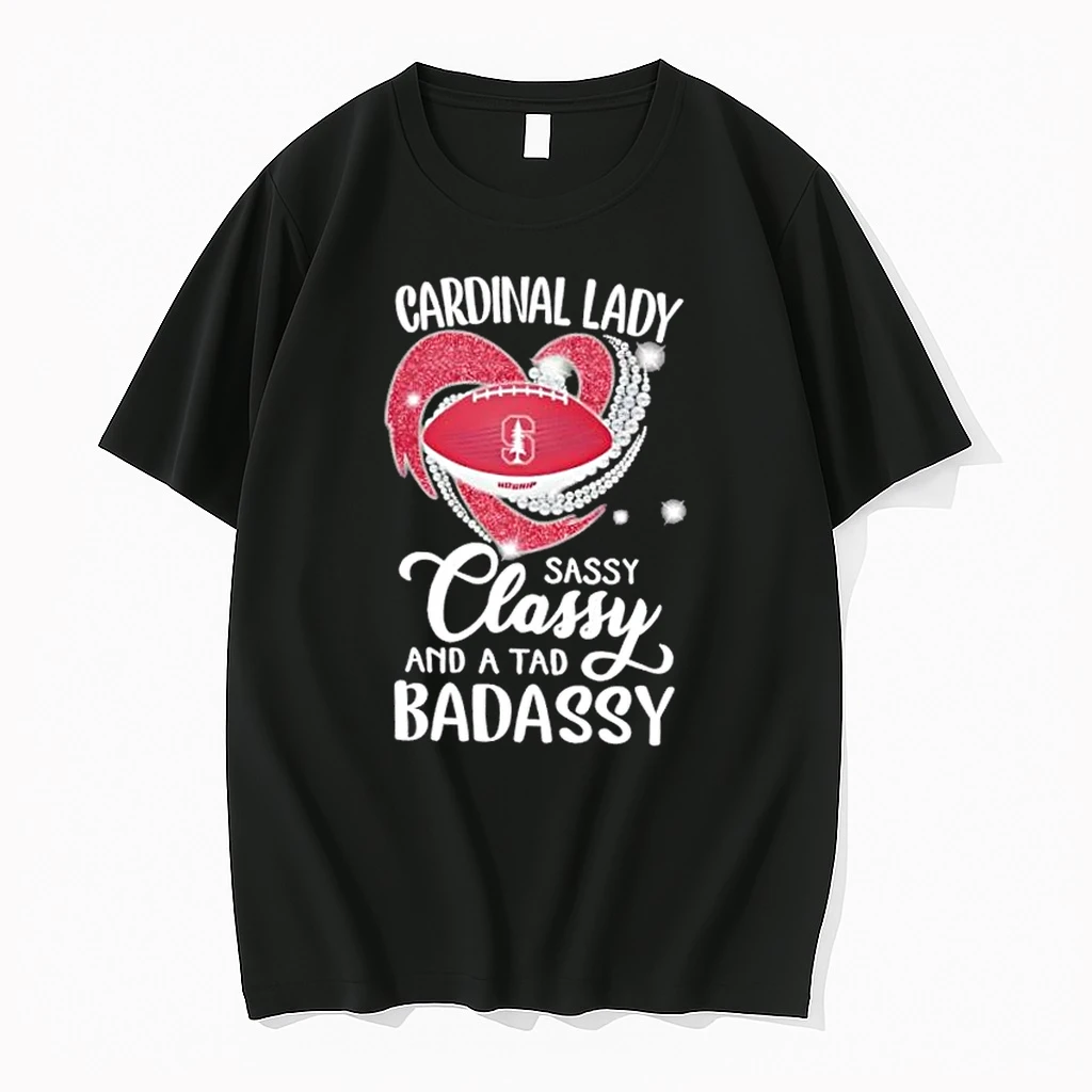 Stanford Cardinal Lady Sassy Classy And A Tad Badassy Diamond Heart Shirts