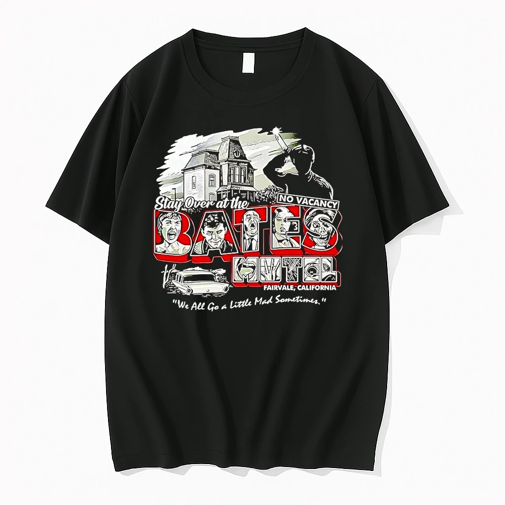 Stay Over At The Bates Motel We All Go A Little Mad Sometimes Shirts