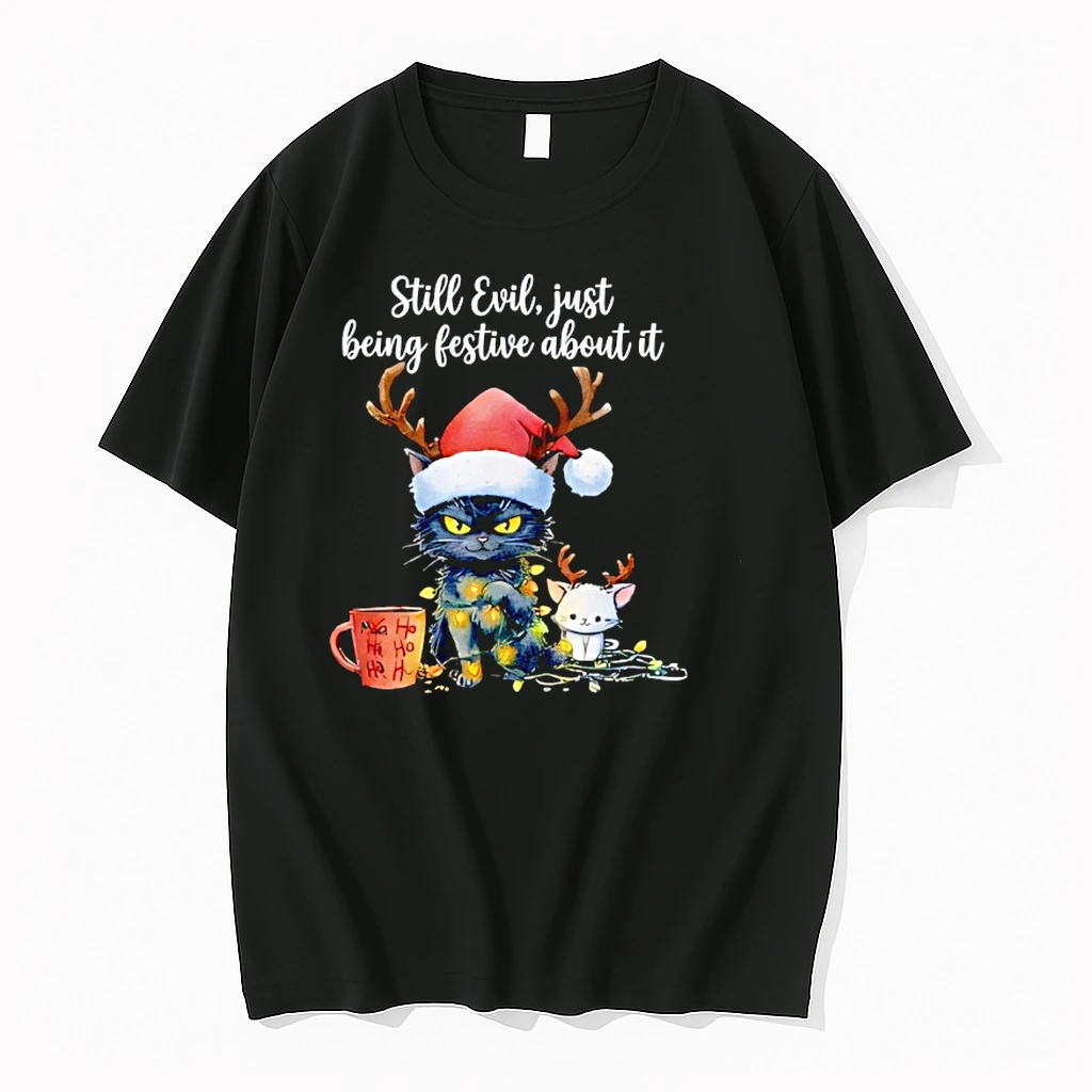 Still Evil Just Being Festive About It Cat Christma Shirts