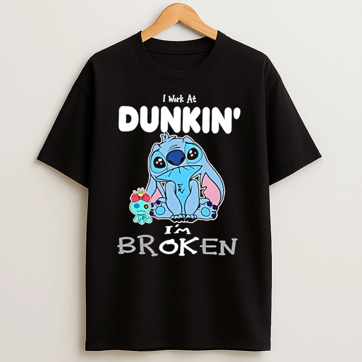 Stitch I Work At Dunkin Im Broken Shirts