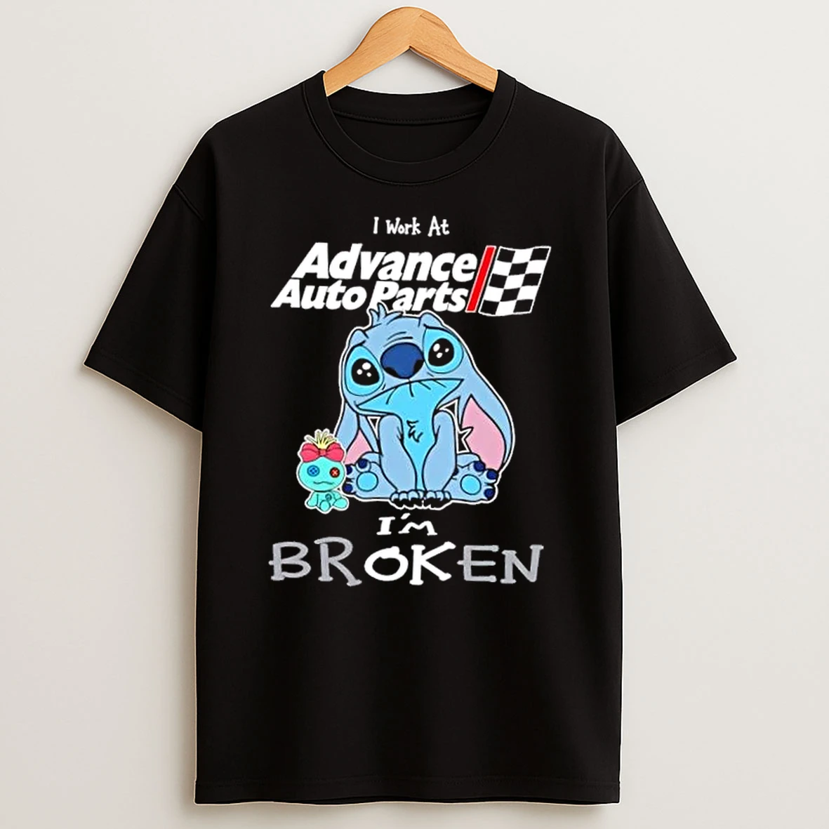 Stitch I Work At Advance Auto Parts Im Broken Shirts
