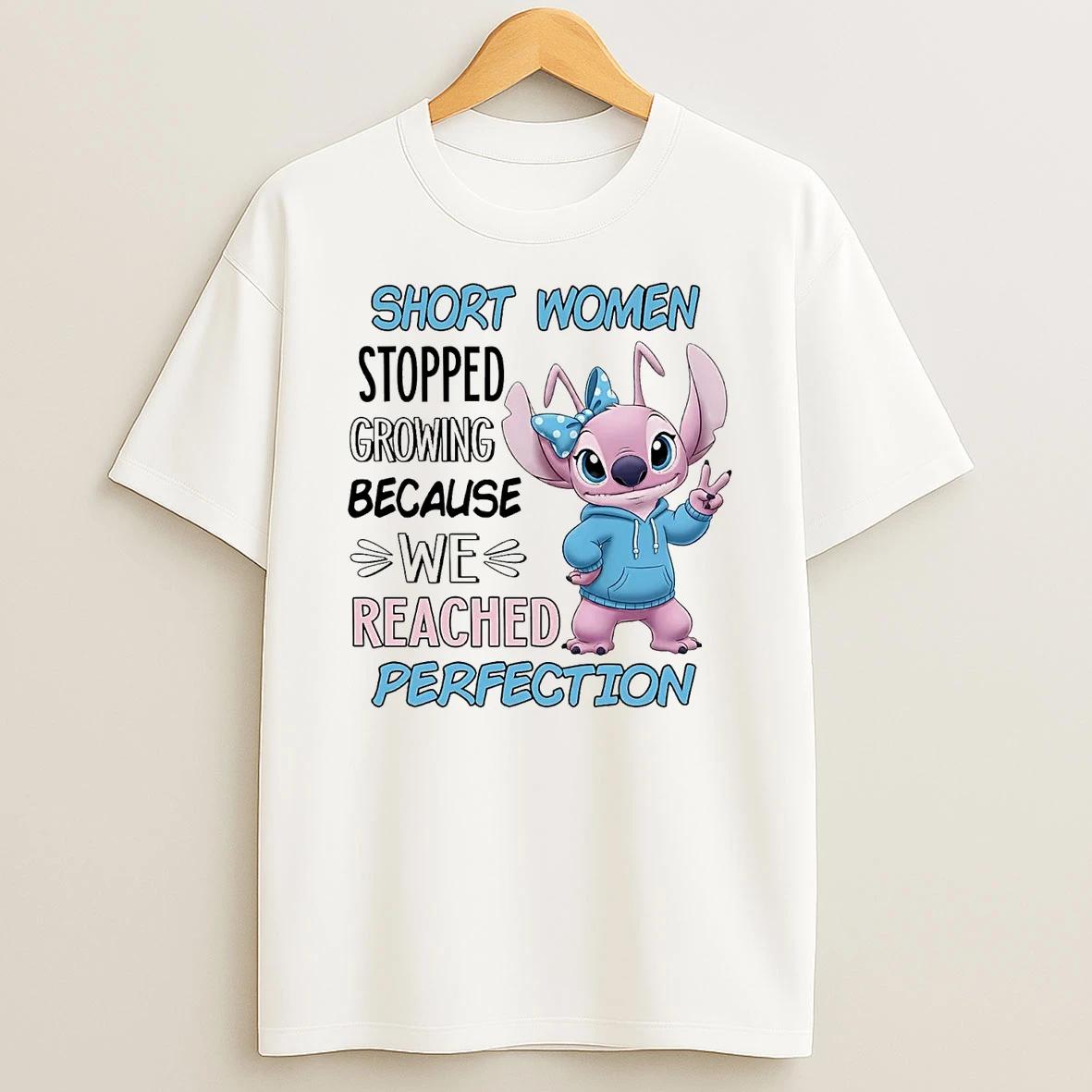 Stitch Short Women Stopped Growing Because We Reached Perfection Shirts