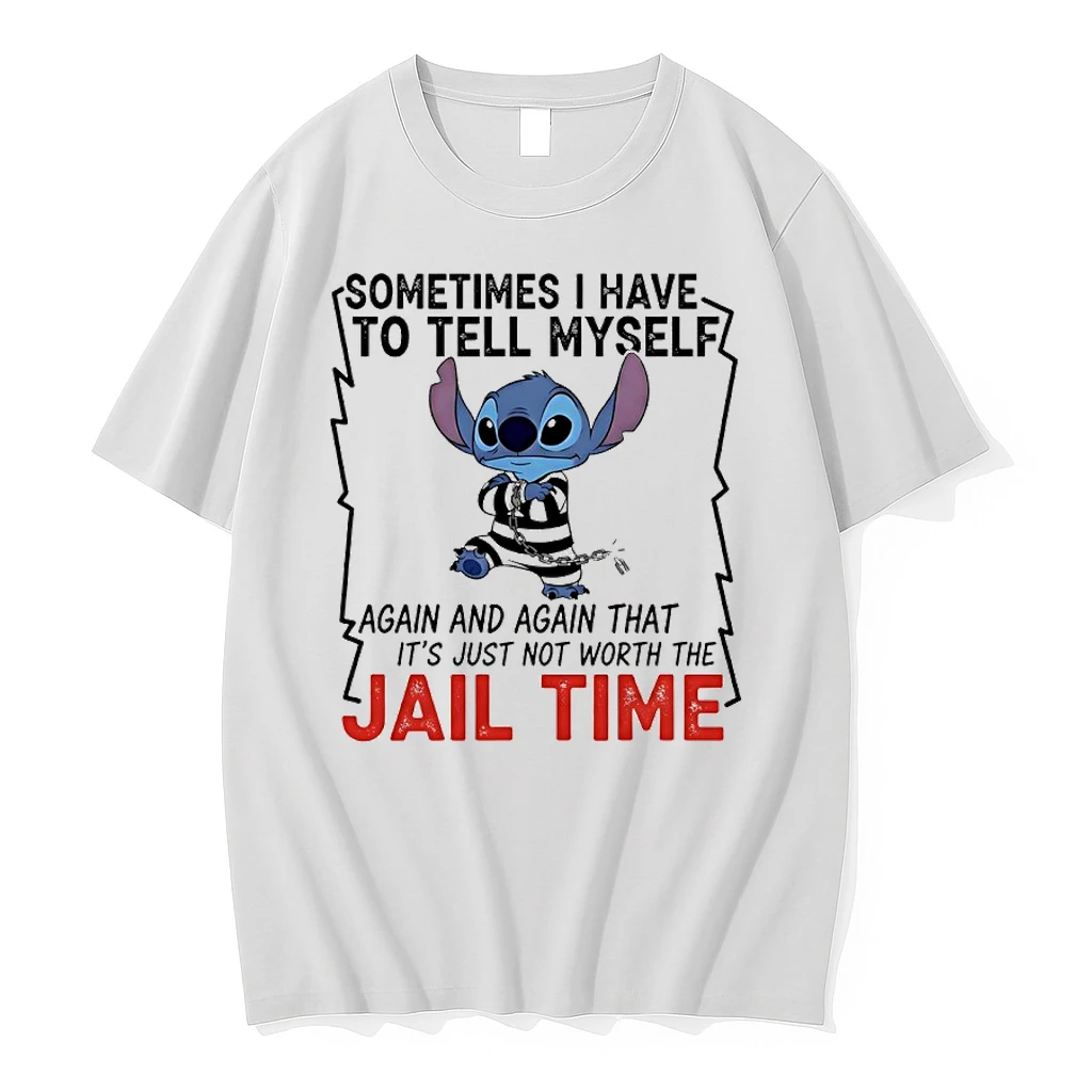 Stitch Sometime I Have To Tell Myself Again And Again That Its Just Not Worth The Jail Time Shirts